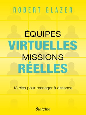 cover image of Equipes virtuelles, missions réelles--13 clés pour manager à distance